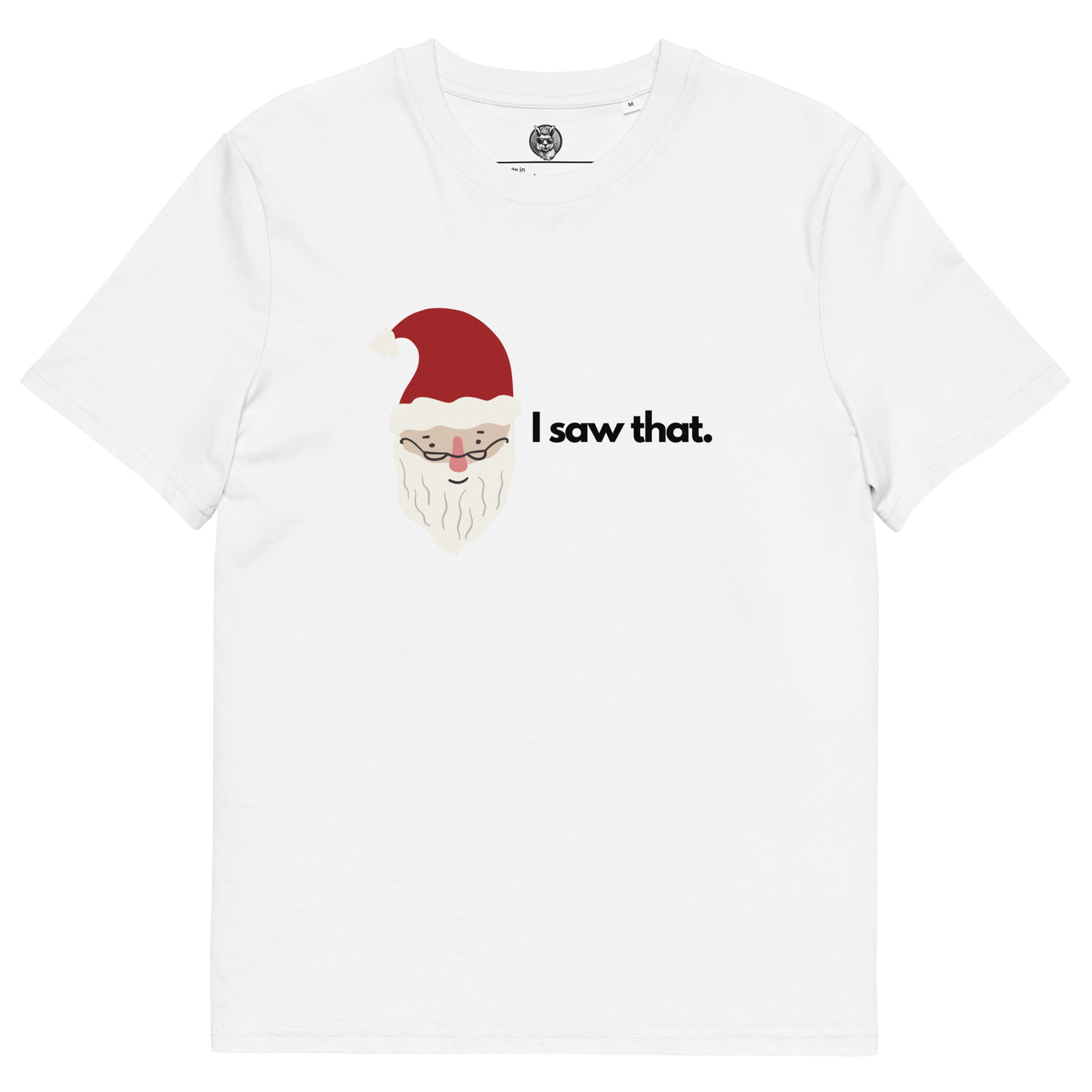 Santa Claus - I saw that Tee | Unisex