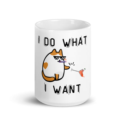 I Do What I Want Cat - Mug